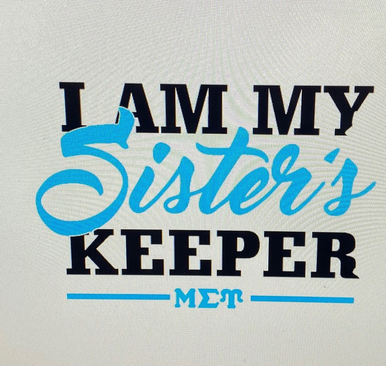 I am My Sisters Keepepr MSU